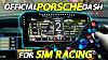 Official Porsche Dash For Sim Racing Grid Porsche 911 Gt3 Cup Dash Review
